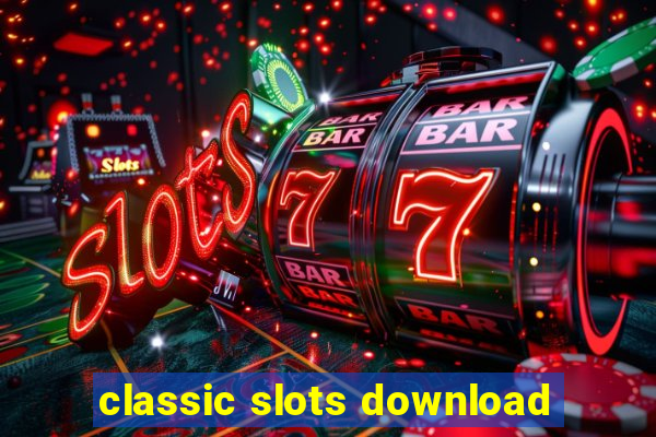 classic slots download